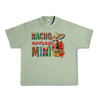 Oil Green Nacho Average Mini Urban Heavy Tee - texasbilliewilder