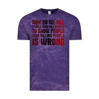 Cloud Purple why do we kill people who kill people to show that killing people Vintage Tee - linhVisuals