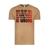 Vintage Camel why do we kill people who kill people to show that killing people Vintage Tee - linhVisuals