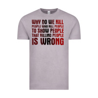 Vintage Zinc why do we kill people who kill people to show that killing people Vintage Tee - linhVisuals