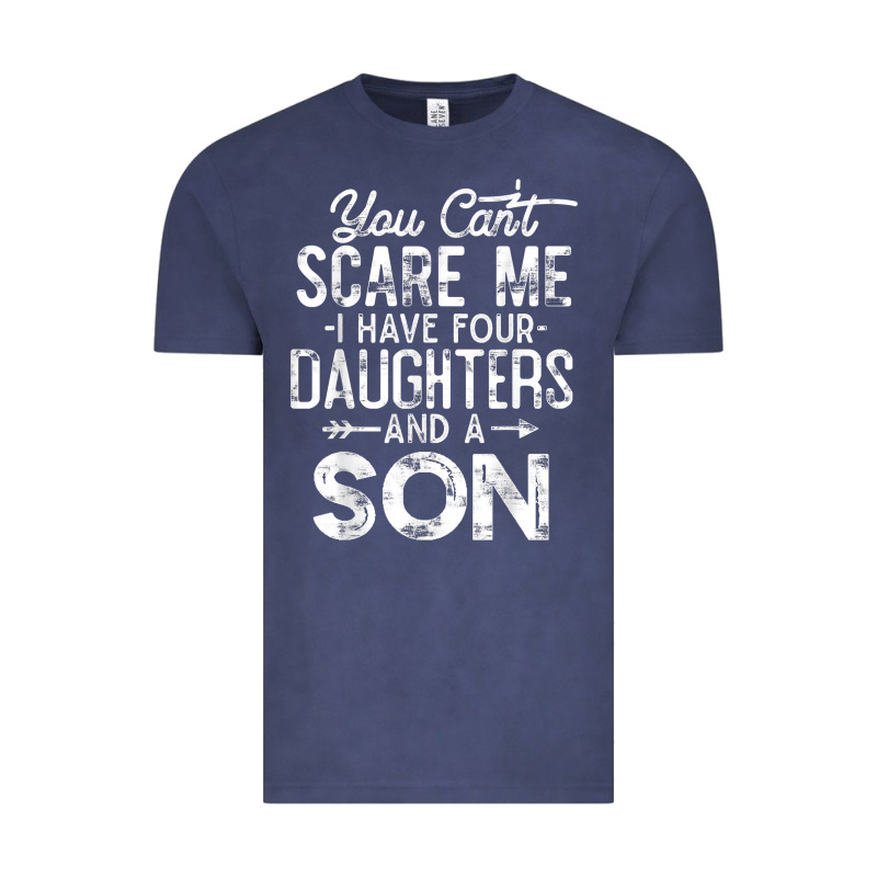 You Can't Scare Me I Have Four Daughters And A Son Funny Dad T Shirt Vintage Tee by linhVisuals | Teevron