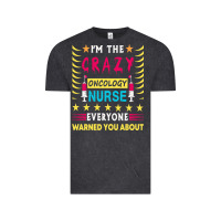 Vintage Black oncology nurse t  shirt i'm the crazy oncology nurse t  shirt Vintage Tee - linhVisuals