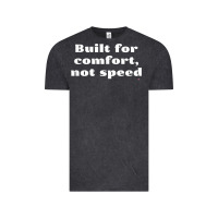 Vintage Black built for comfort, not speed t shirt Vintage Tee - linhVisuals