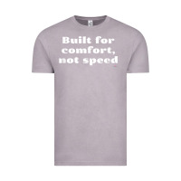 Vintage Zinc built for comfort, not speed t shirt Vintage Tee - linhVisuals