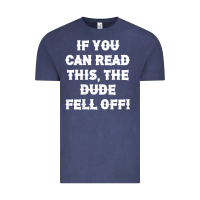 Vintage Denim if you can read this the dude fell off funny biker moto gift t shirt Vintage Tee - linhVisuals