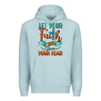 Blue Mist Let Your Faith Be Bigger Than Your Fear Premium Hoodie - BundleAndBundleShop