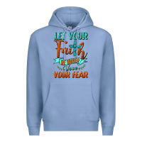 Colony Blue Let Your Faith Be Bigger Than Your Fear Premium Hoodie - BundleAndBundleShop