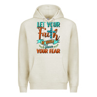 Oatmeal Heather Let Your Faith Be Bigger Than Your Fear Premium Hoodie - BundleAndBundleShop