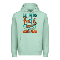 Seafoam Let Your Faith Be Bigger Than Your Fear Premium Hoodie - BundleAndBundleShop