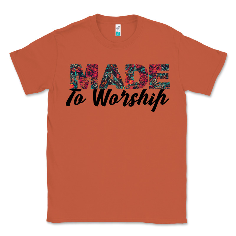Made To Worship Classic Tee by Bettercallsaul | Teevron