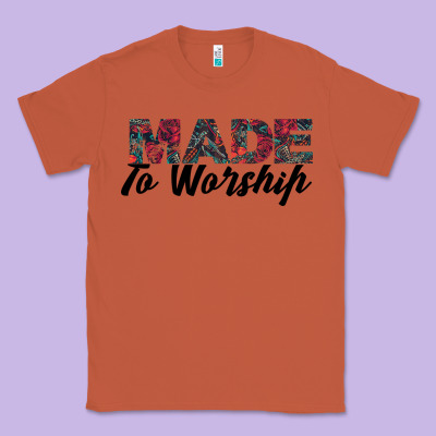 Made To Worship Classic Tee Designed By Bettercallsaul