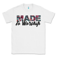 White Made to Worship Classic Tee - Bettercallsaul