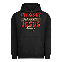 Pigment Black i'm only talking to jesus today christmas Urban Hoodie - BarkalooDesign