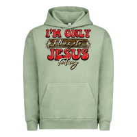 Pigment Oil Green i'm only talking to jesus today christmas Urban Hoodie - BarkalooDesign
