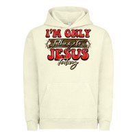 Pigment Pistachio i'm only talking to jesus today christmas Urban Hoodie - BarkalooDesign