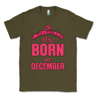 Army Green LEGENDS ARE BORN İN DECEMBER Classic Tee - Bettercallsaul