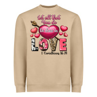 Mushroom Let all that you do be in love Valentine's Day Heavyweight Sweatshirt - FaDigitalArtStudio
