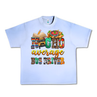Grape Ice Nacho Average Bus Driver Urban Heavy Tee - texasbilliewilder