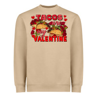 Mushroom Tacos are my Valentine Valentine's Day Heavyweight Sweatshirt - FaDigitalArtStudio