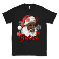 Black african american santa believe Classic Tee - RanaPortraitStore