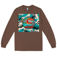 Chestnut hot mess boy mama with fire Long Sleeve Tee - TumblerDesignByShophia