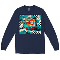 Navy hot mess boy mama with fire Long Sleeve Tee - TumblerDesignByShophia