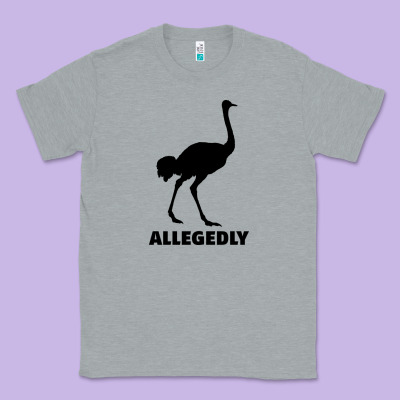 Allegedly Funny Ostrich Classic Tee Designed By Bettercallsaul