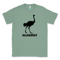 Sage ALLEGEDLY FUNNY OSTRICH Classic Tee - Bettercallsaul