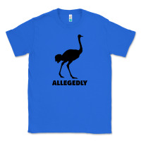 True Royal ALLEGEDLY FUNNY OSTRICH Classic Tee - Bettercallsaul