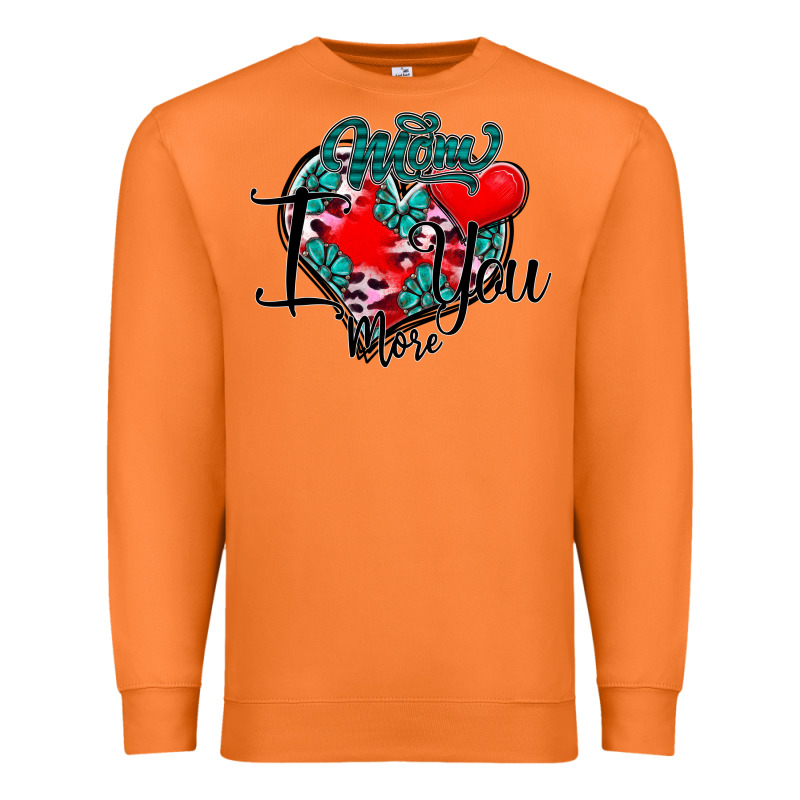 Mom I You More Premium Sweatshirt by SublimationCraftShop | Teevron