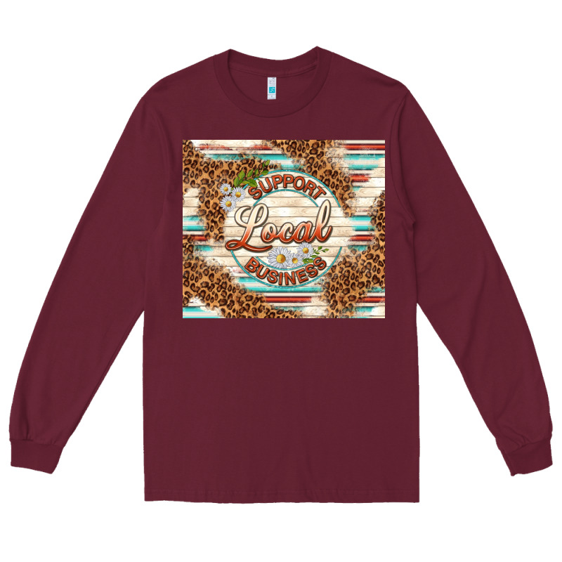 Support Local Business Long Sleeve Tee by TumblerDesignByShophia | Teevron