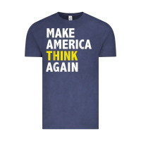 Vintage Denim Make America Think Again Funny Elections President Politics Vintage Tee - baoMotion