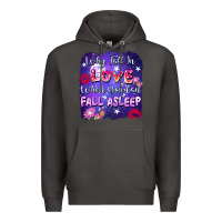 Smoke Why Fall İn Love When You Can Fall Asleep Premium Hoodie - FaDigitalArtStudio