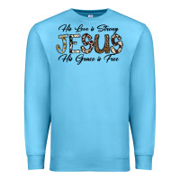 Ocean Blue His Love is Strong Jesus His Grace is Free Premium Sweatshirt - CowhideDigitalArt