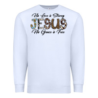 His Love Is Strong Jesus His Grace Is Free Premium Sweatshirt | Teevron