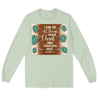 Matcha i can do all things through christ who strengthens Long Sleeve Tee - TumblerDesignByShophia