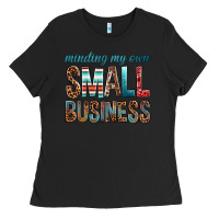 Black minding my own small business bbs Ladies Tee - BundleAndBundleShop