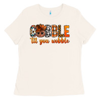 Gobble Til You Wobble Bbs Ladies Tee | Teevron
