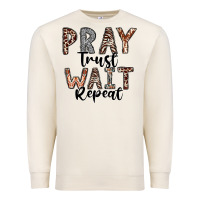 Sandshell Pray Trust Wait Repeat Premium Sweatshirt - CowhideDigitalArt