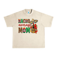 Sandshell Nacho Average Mom Urban Heavy Tee - texasbilliewilder