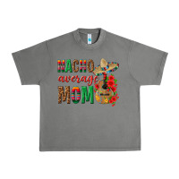 Tornado Nacho Average Mom Urban Heavy Tee - texasbilliewilder