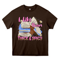 Chocolate Brown i like them thick and spicy Heavy Core Tee - MaliasSmallBusiness