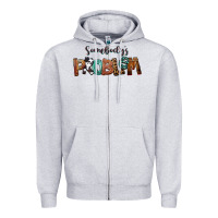 Heather Grey Somebody's Problem Zipper Hoodie - FaDigitalArtStudio