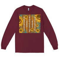 Burgundy self reminders with sunflowers Long Sleeve Tee - TumblerDesignByShophia
