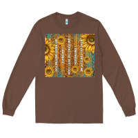 Chestnut self reminders with sunflowers Long Sleeve Tee - TumblerDesignByShophia