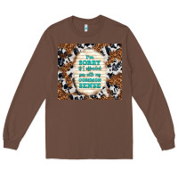 Chestnut i'm sorry if i offended you with my common sense Long Sleeve Tee - TumblerDesignByShophia