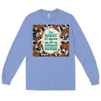Colony Blue i'm sorry if i offended you with my common sense Long Sleeve Tee - TumblerDesignByShophia
