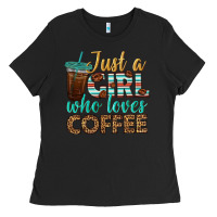 Just A Girl Who Loves Coffee Ladies Tee | Teevron
