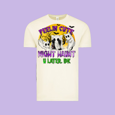Feeling Cute Might Haunt U Later Tbw Vintage Tee Designed By Texasbilliewilder