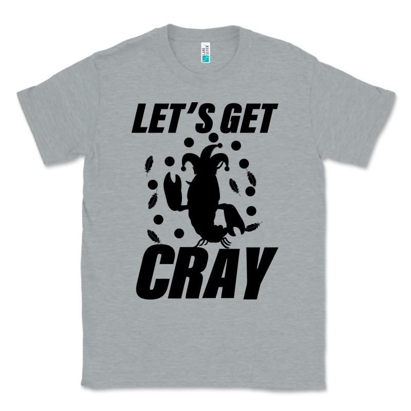 Let's Get Crazy Classic Tee by Bettercallsaul | Teevron